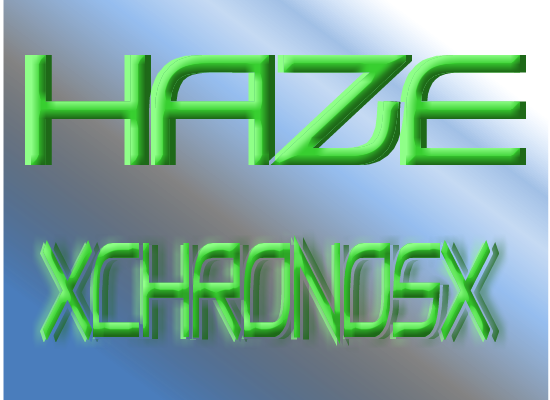 HAZE xChronosx